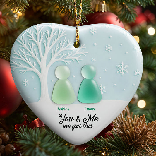 You & Me, We Got This, Tree And Snowflakes Heart Ornament