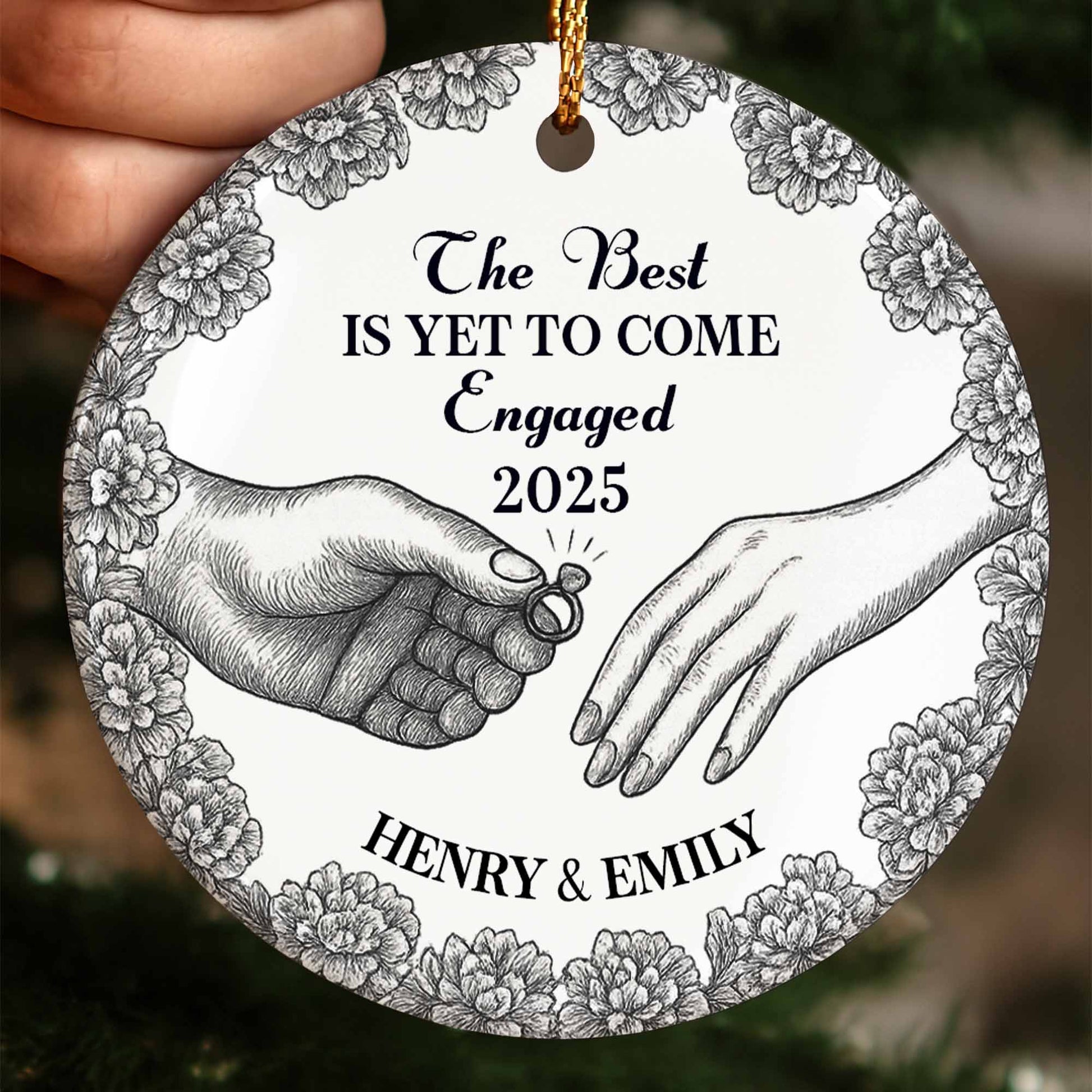 The Best Is Yet To Come Engaged Hands and Ring