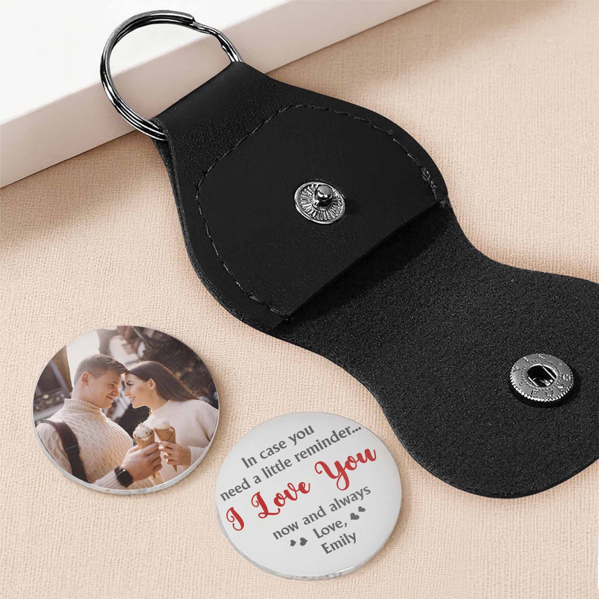 In Case You Need A Little Reminder I Love You Keychain