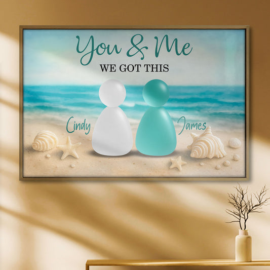 You & Me We Got This Beach and Seashells Design