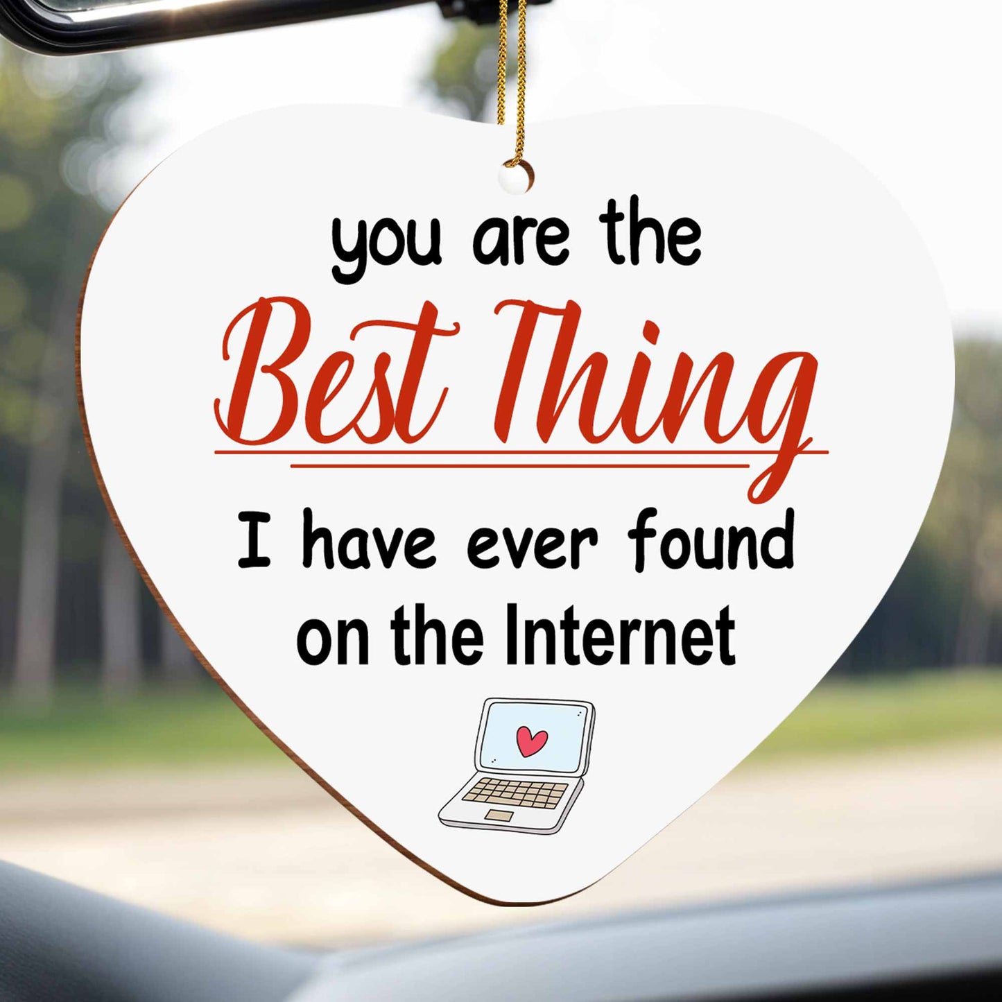 You Are The Best Thing, Heart And Laptop Design
