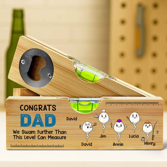 CONGRATS DAD We Swam Further Than This Level Can Measure, Spirit Level and Bottle Opener