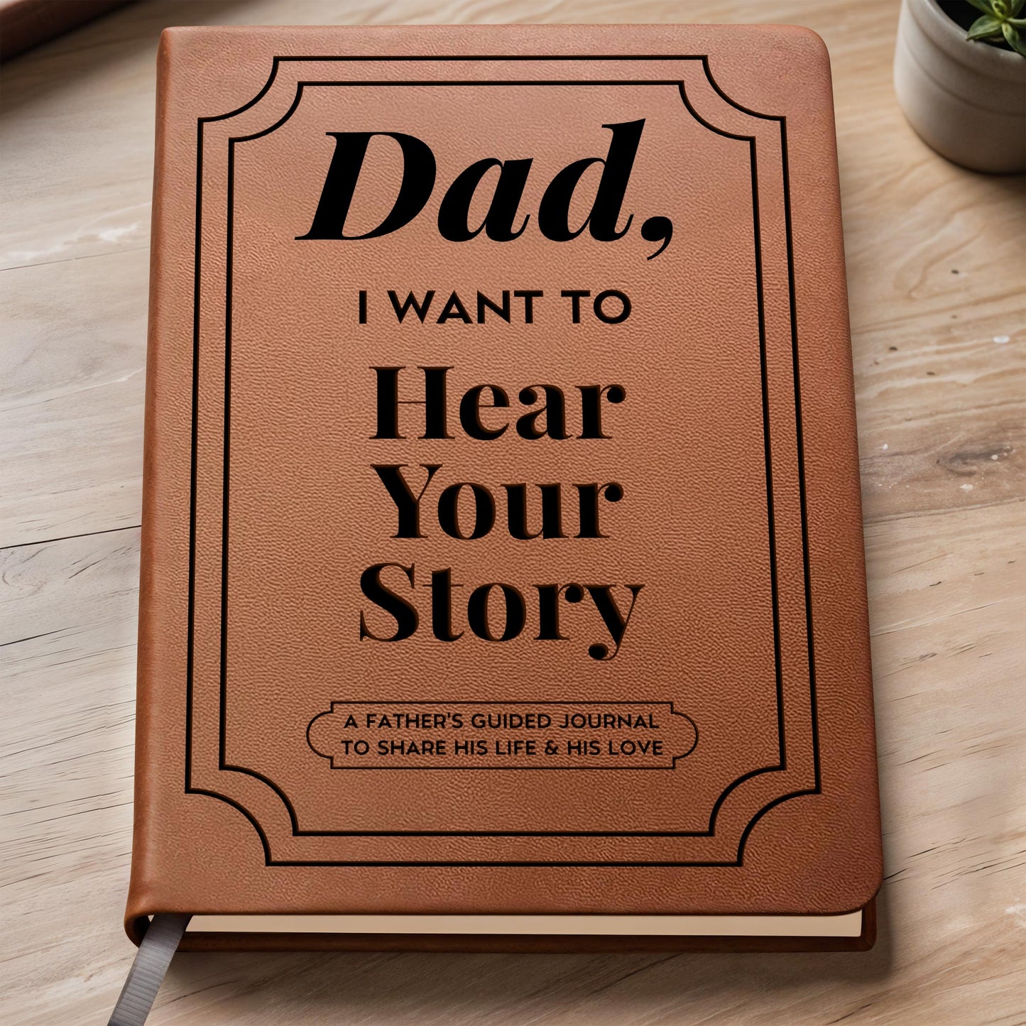 Dad, I Want To Hear Your Story, Text and Book Design