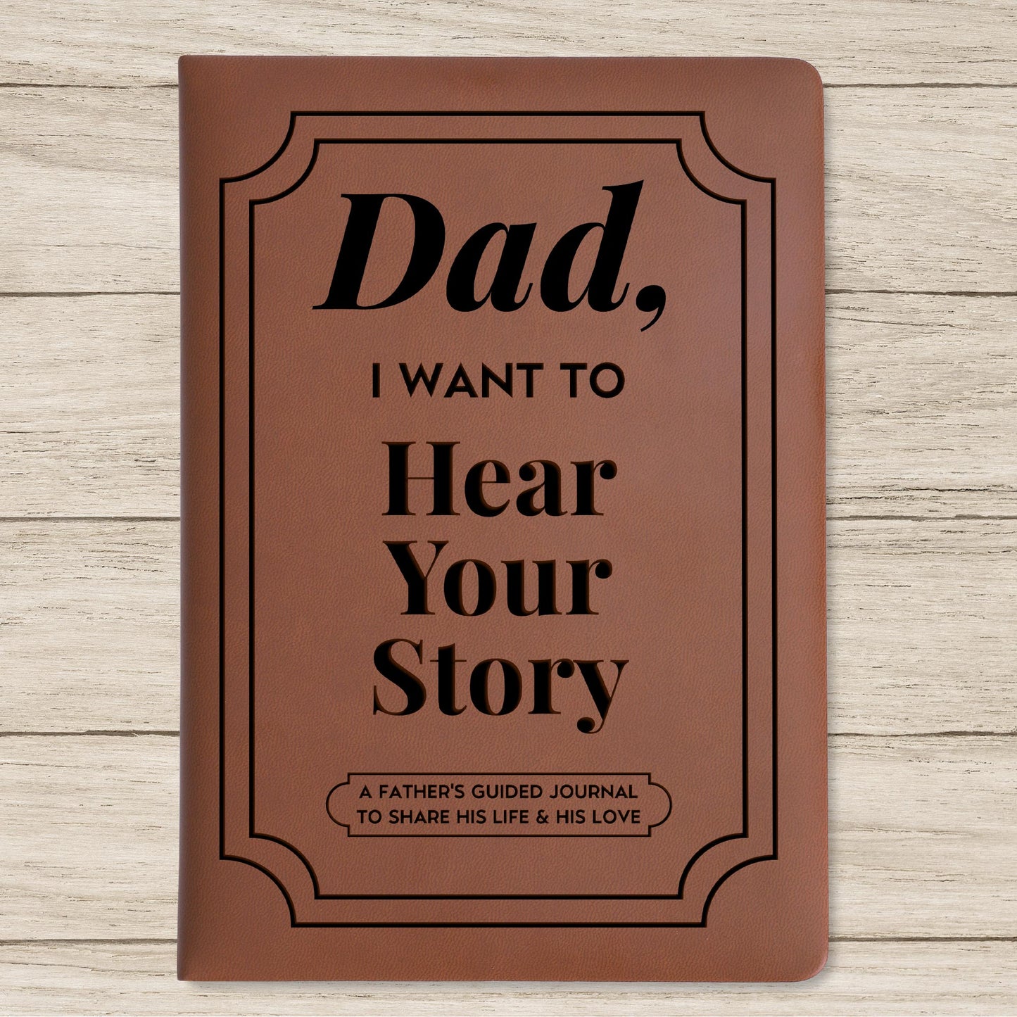 Dad, I Want To Hear Your Story, Text and Book Design