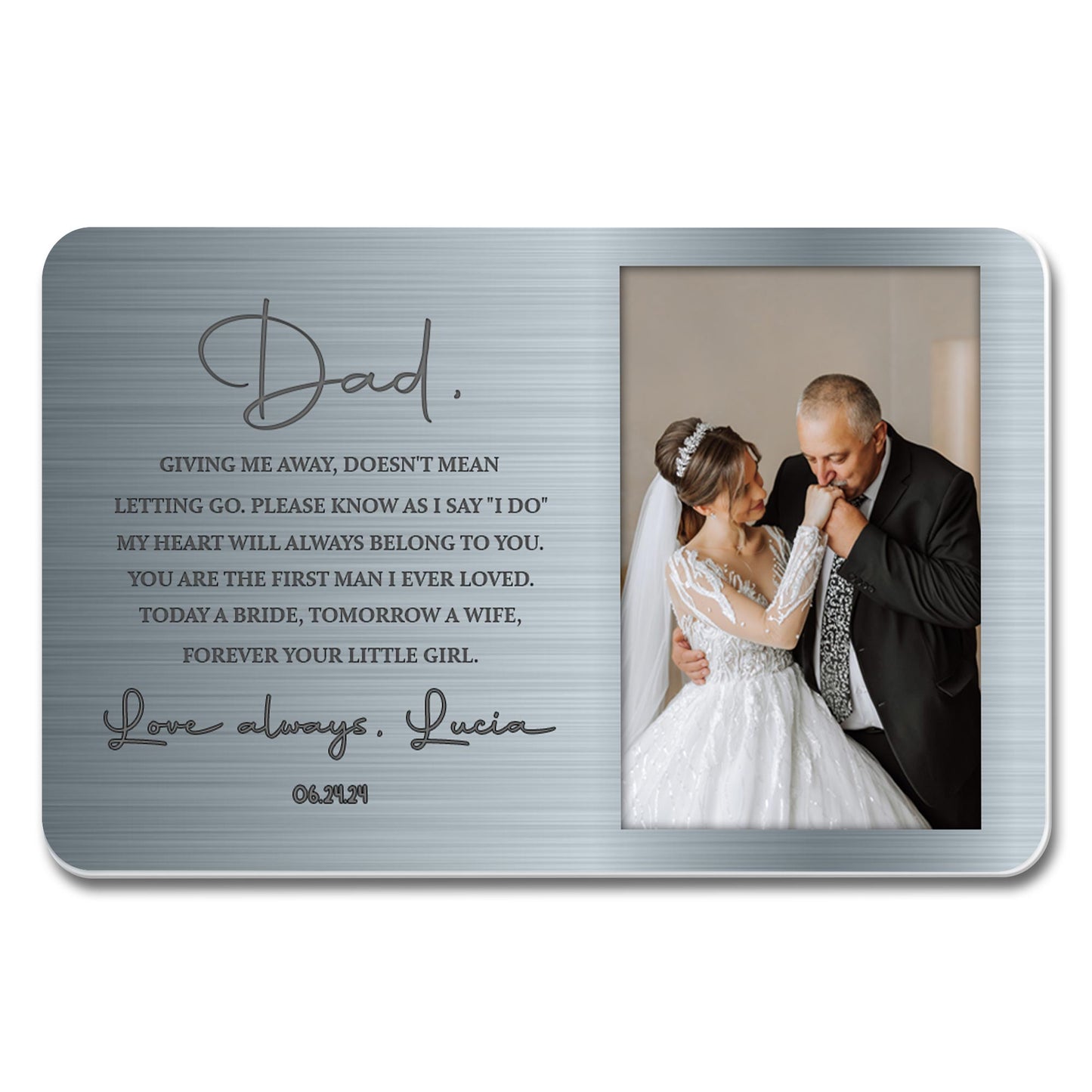 Dad, Giving Me Away, Doesn't Mean Letting Go, Wedding Photo