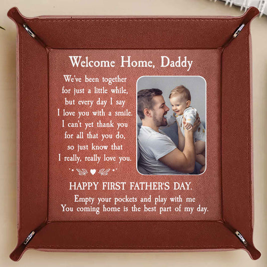 Welcome Home Daddy, Happy First Father's Day