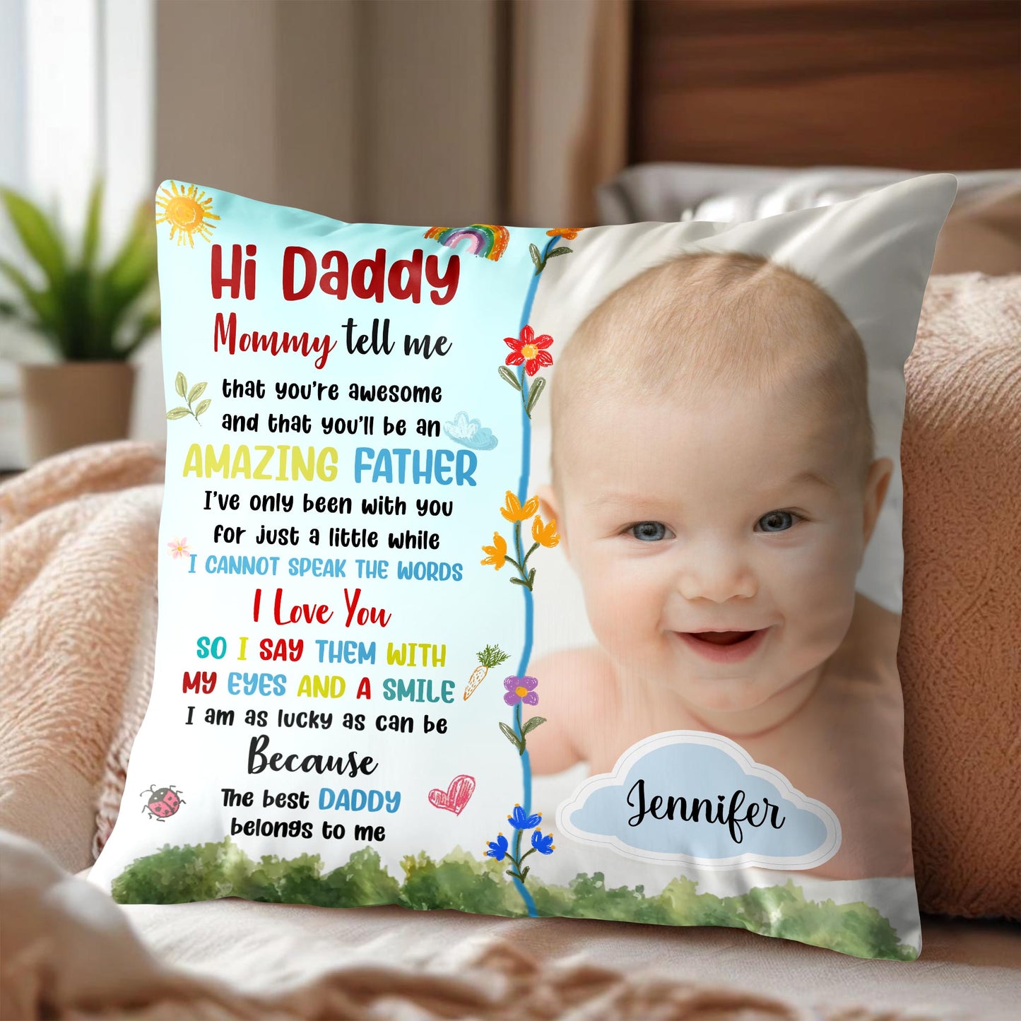 Hi Daddy, Mommy Tell Me That You're Awesome, Flowers and Baby Smile