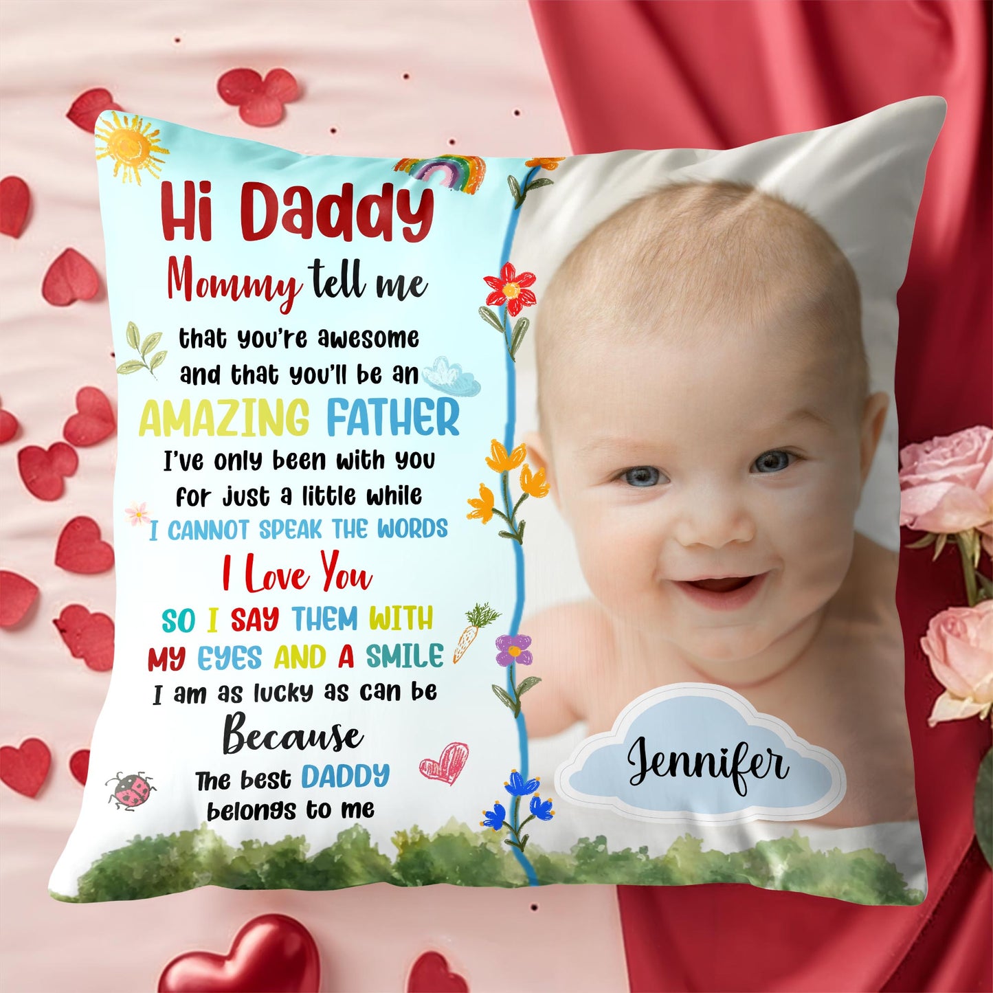 Hi Daddy, Mommy Tell Me That You're Awesome, Flowers and Baby Smile