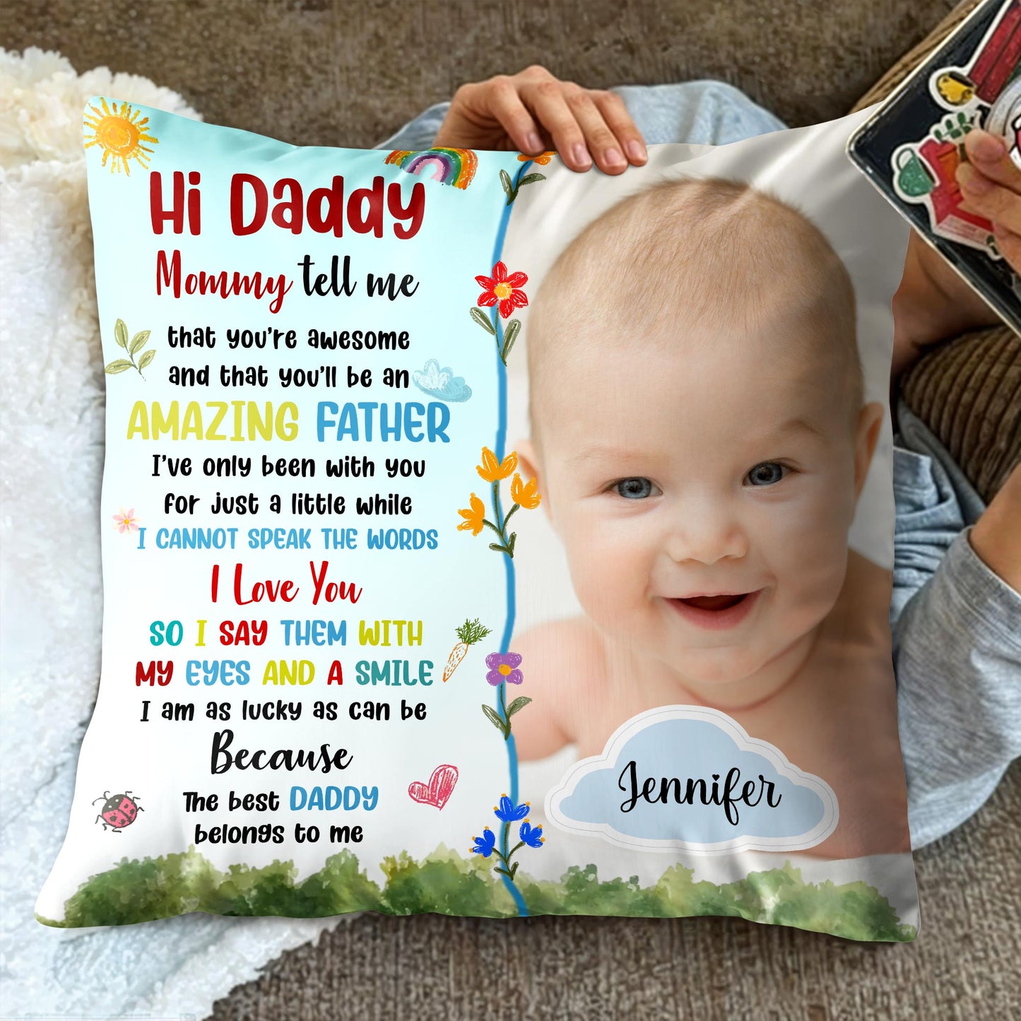 Hi Daddy, Mommy Tell Me That You're Awesome, Flowers and Baby Smile
