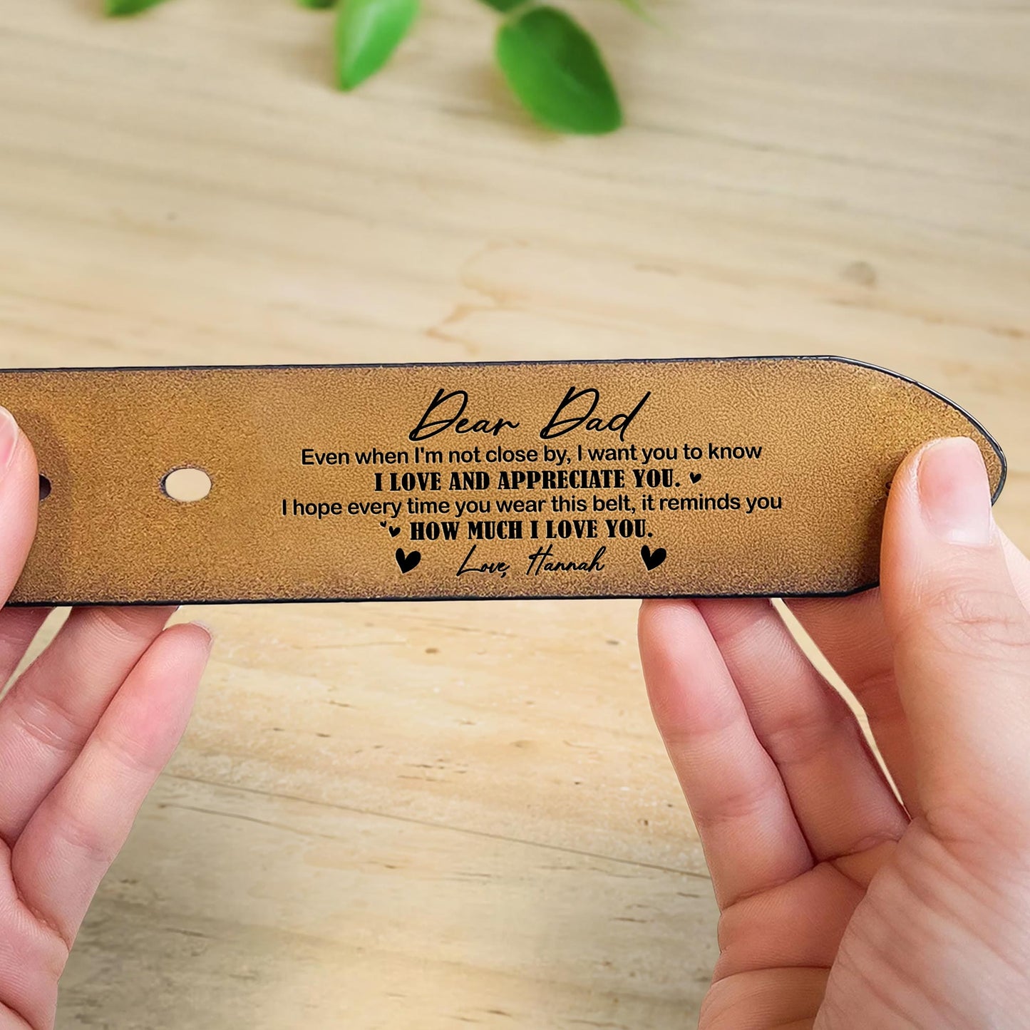 Dear Dad, Even When I'm Not Close By, I Love And Appreciate You, Leather Belt