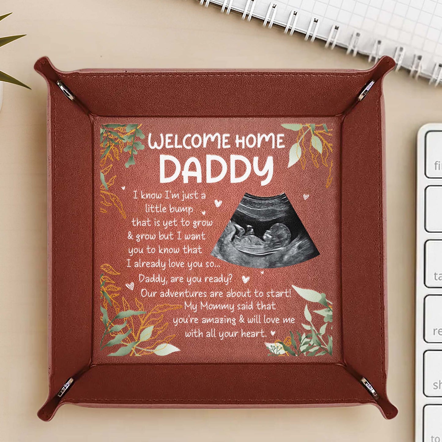 Welcome Home Daddy, Ultrasound And Leaves - Personalized Leather Valet Tray - DAD022_LTRAY
