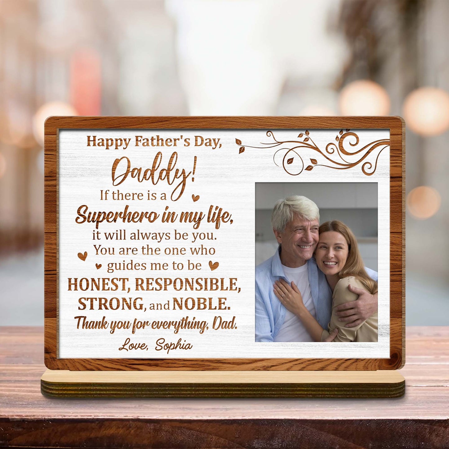 Happy Father's Day, Daddy! If there is a Superhero in my life, Photo Frame and Floral Design