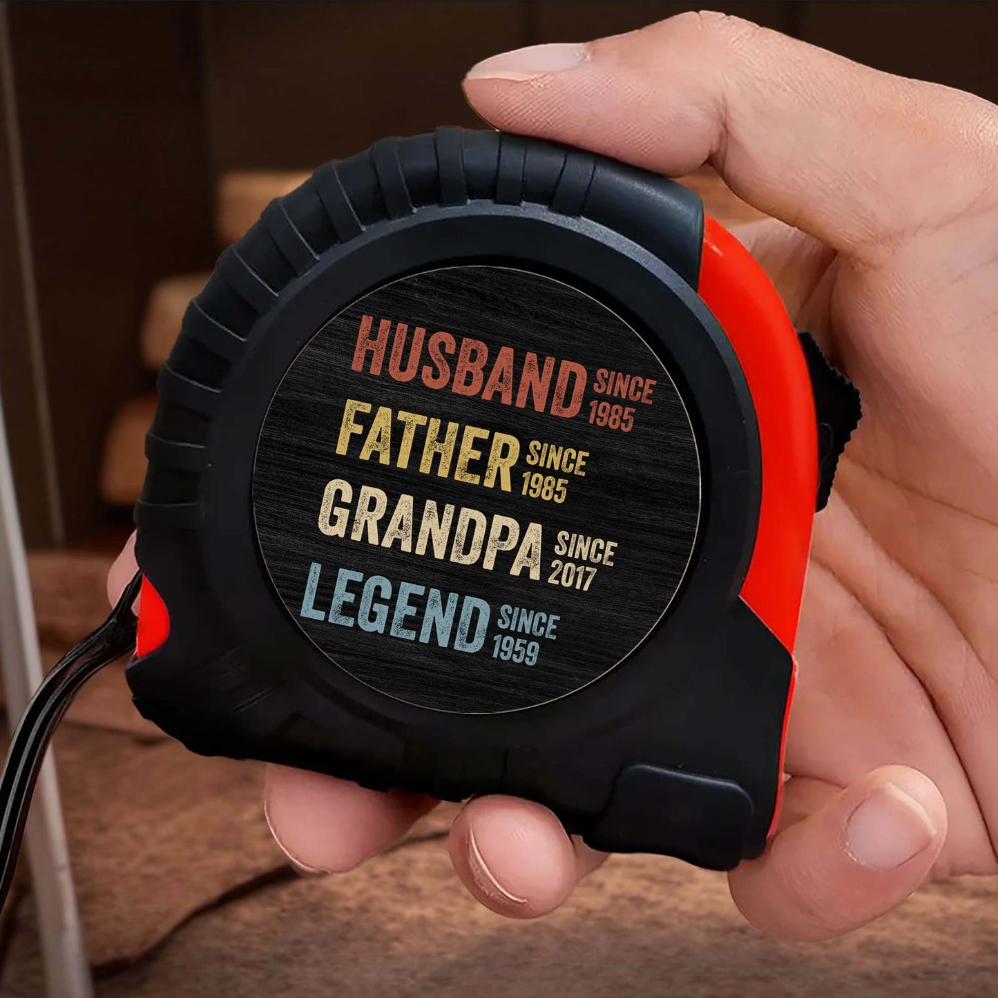 Husband Since 1985, Father Since 1985, Grandpa Since 2017, Legend Since 1959 Tape Measure
