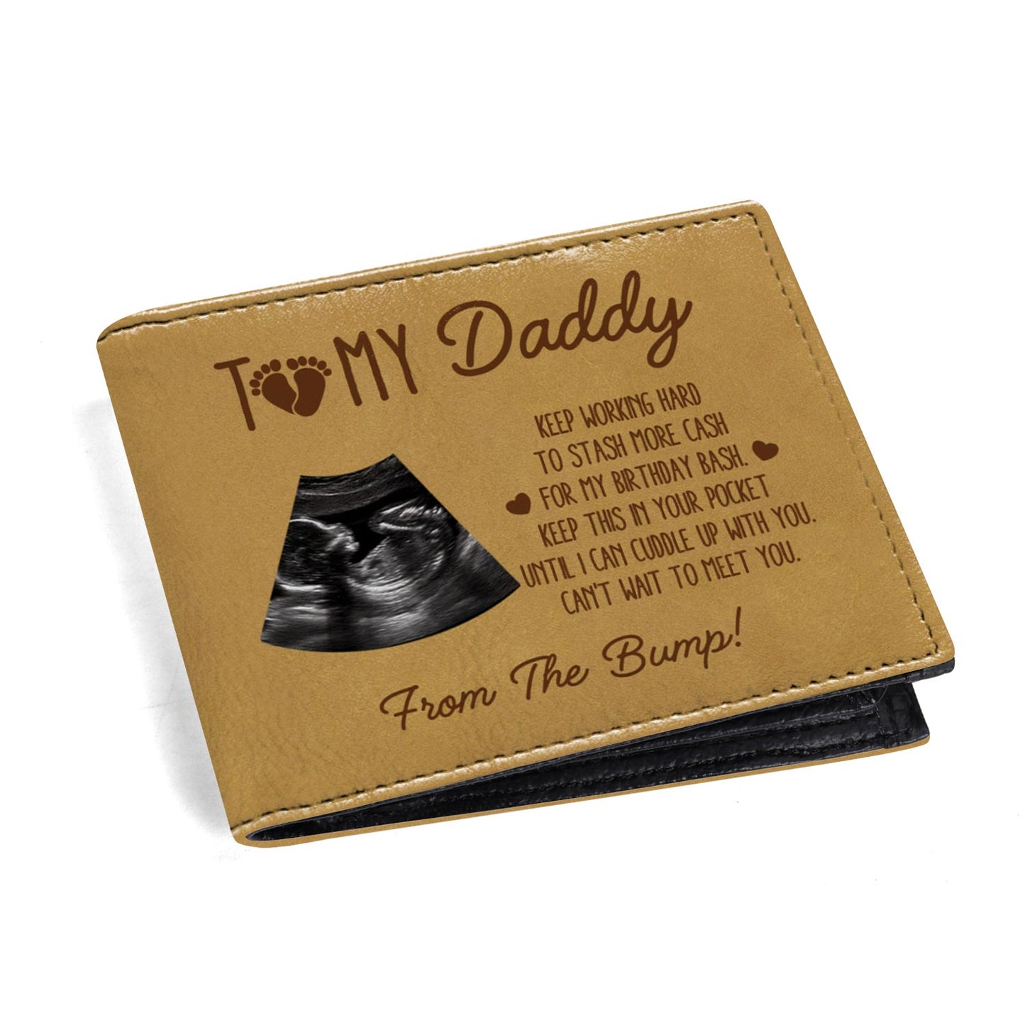 To My Daddy, Keep Working Hard To Stash More Cash, Ultrasound Image And Heart