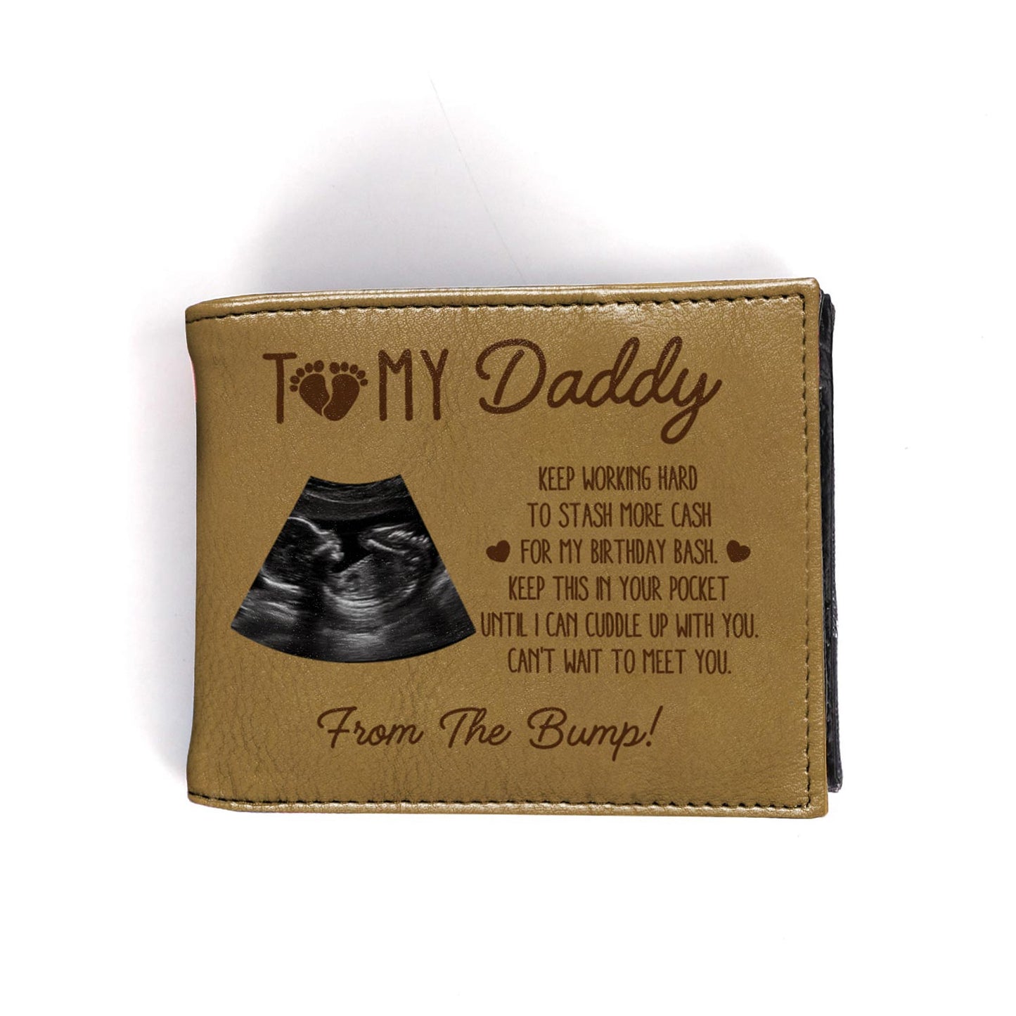 To My Daddy, Keep Working Hard To Stash More Cash, Ultrasound Image And Heart