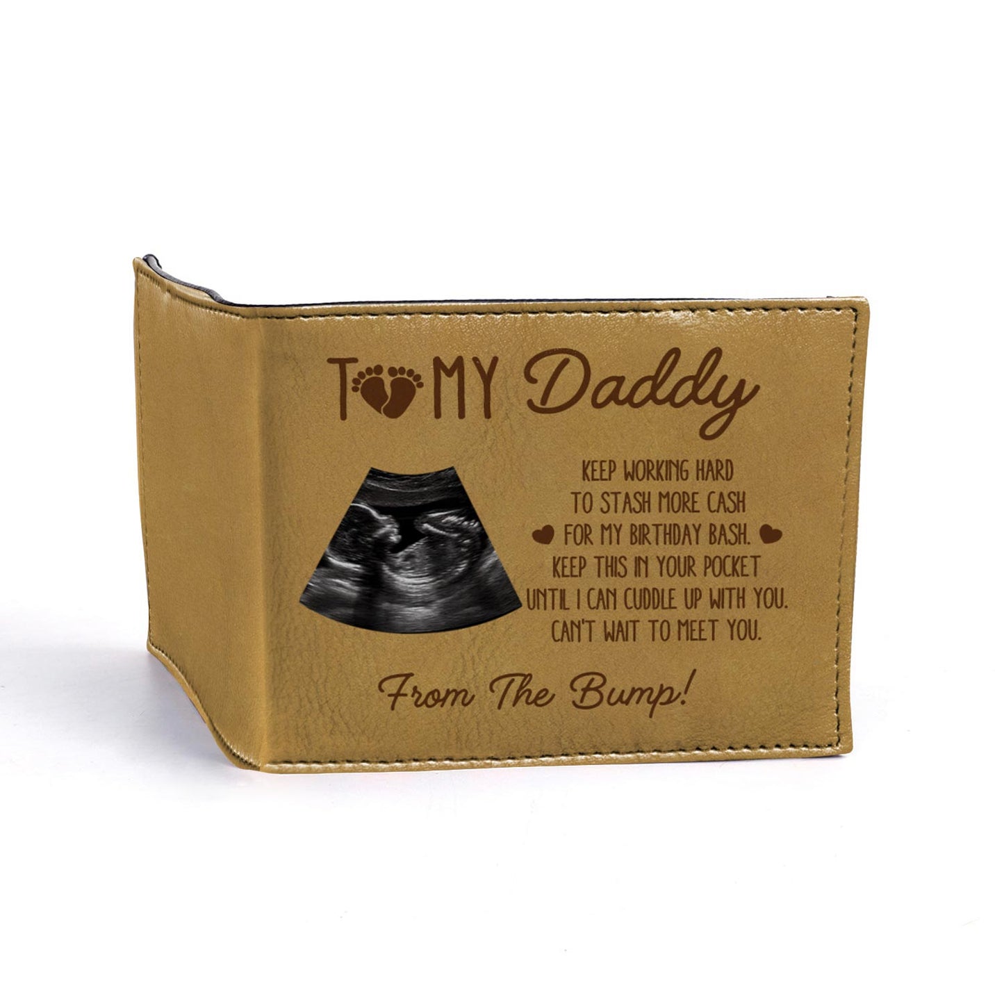 To My Daddy, Keep Working Hard To Stash More Cash, Ultrasound Image And Heart