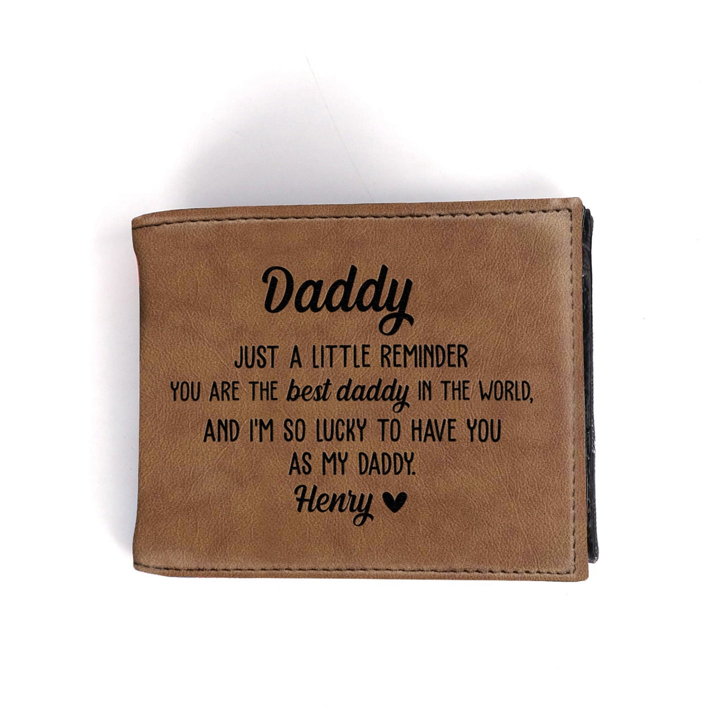 Daddy, Just A Little Reminder You Are The Best Daddy In The World
