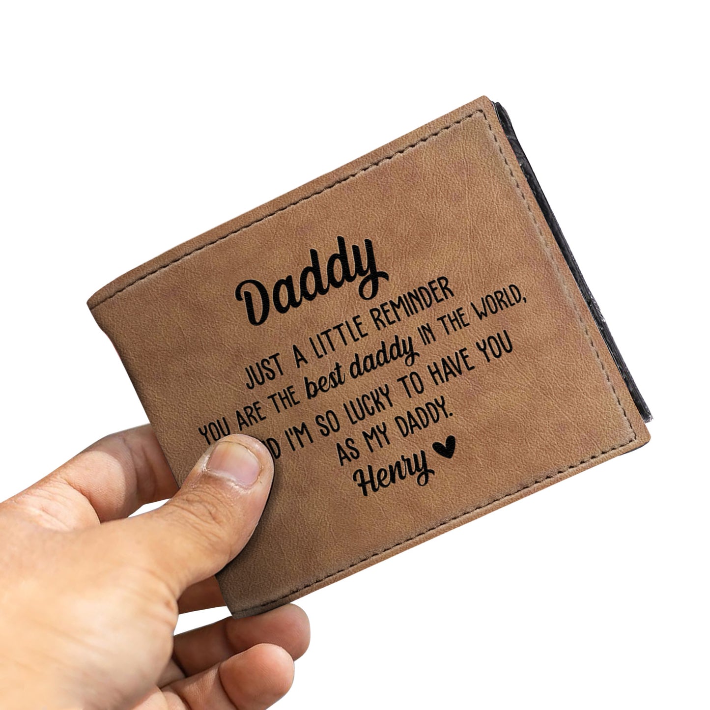 Daddy, Just A Little Reminder You Are The Best Daddy In The World