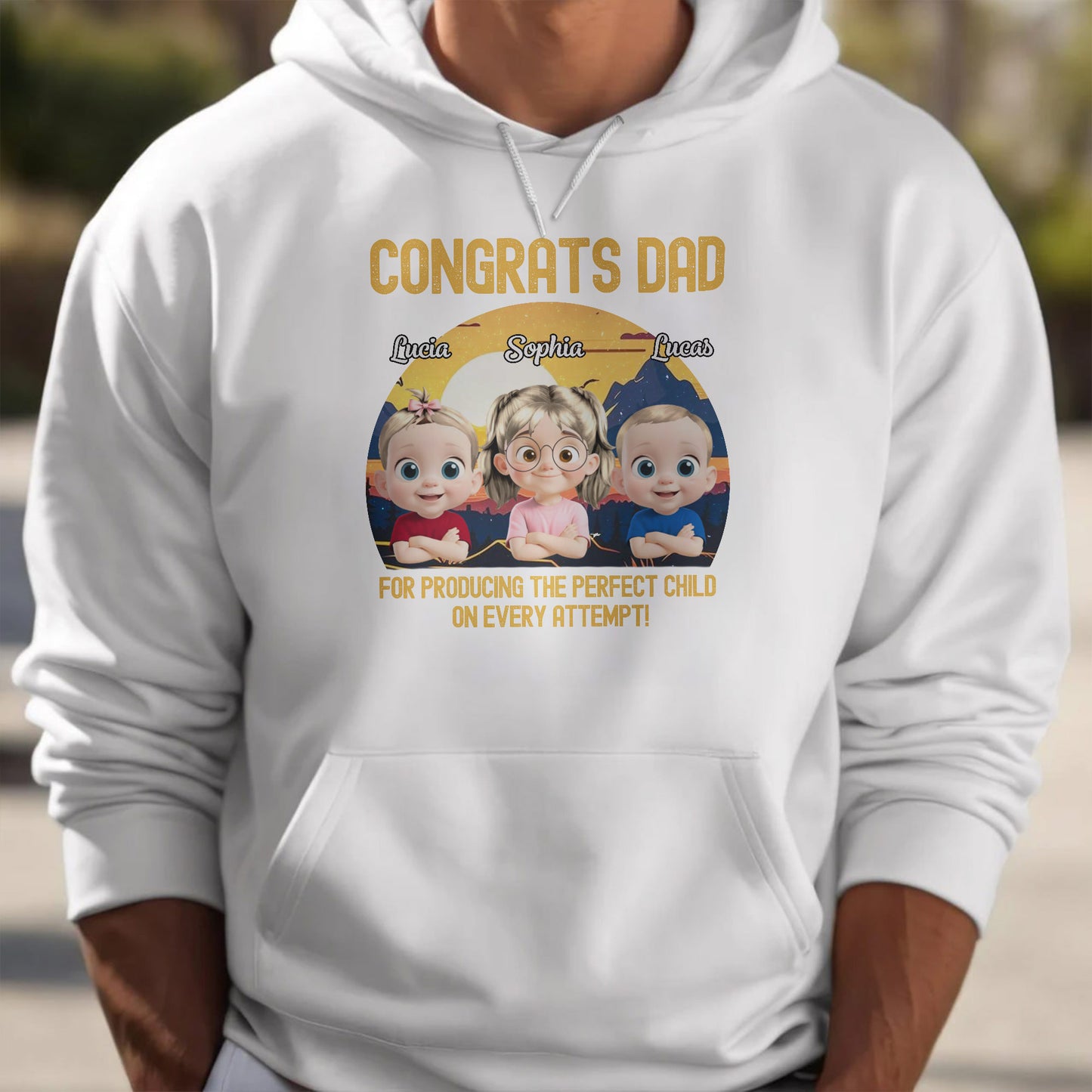 Congrats Dad For Producing The Perfect Child On Every Attempt, Sunset And Mountains