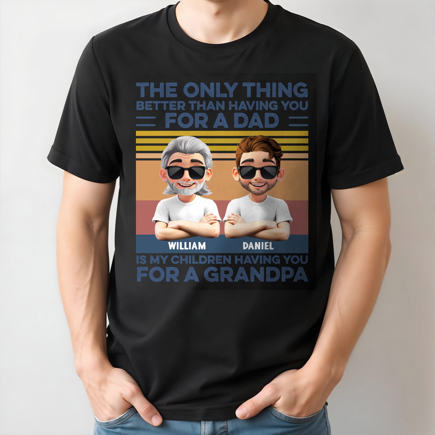 The Only Thing Better Than Having You For A Dad, Sunglasses And Cartoon Characters