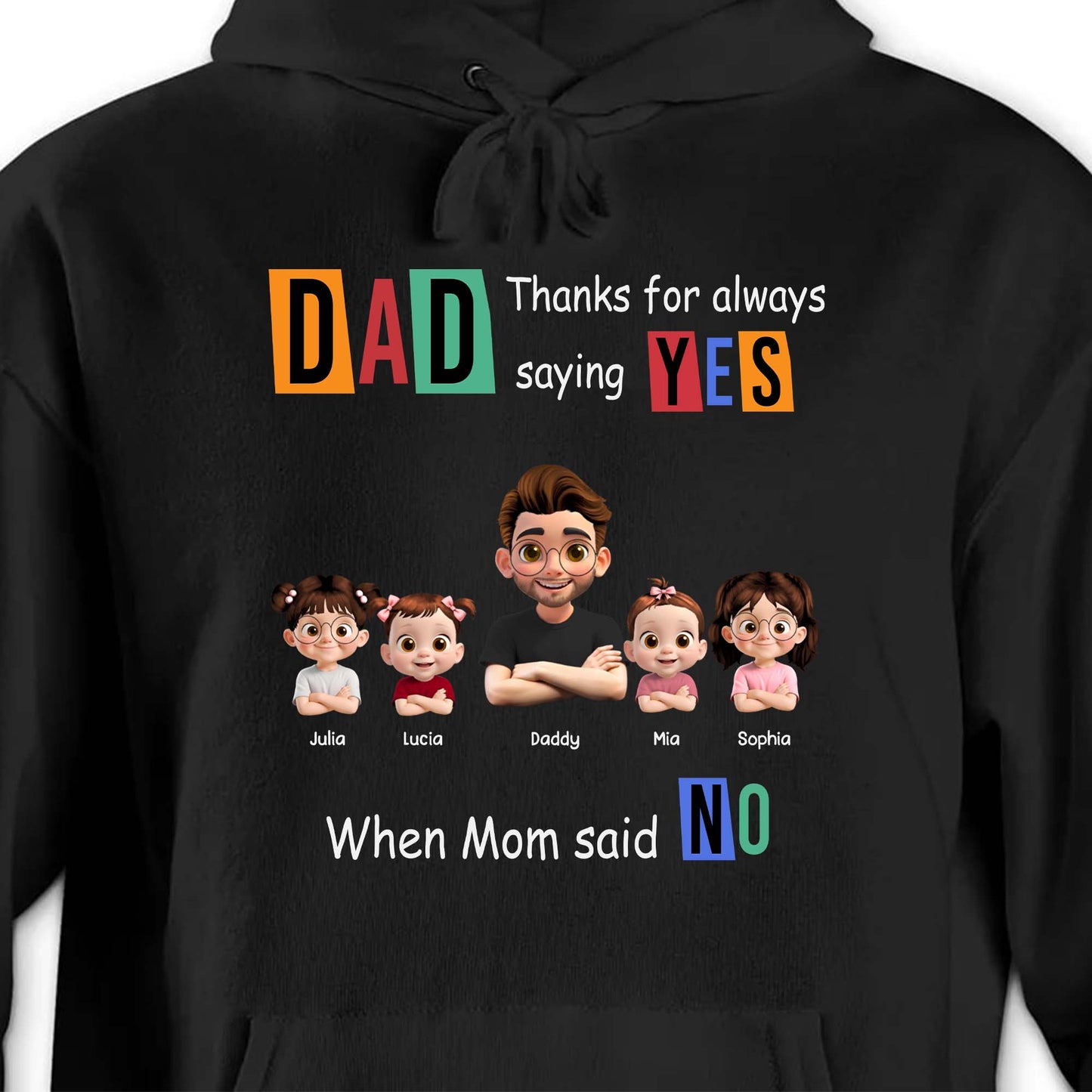 DAD Thanks For Always Saying YES When Mom Said NO, Family Characters