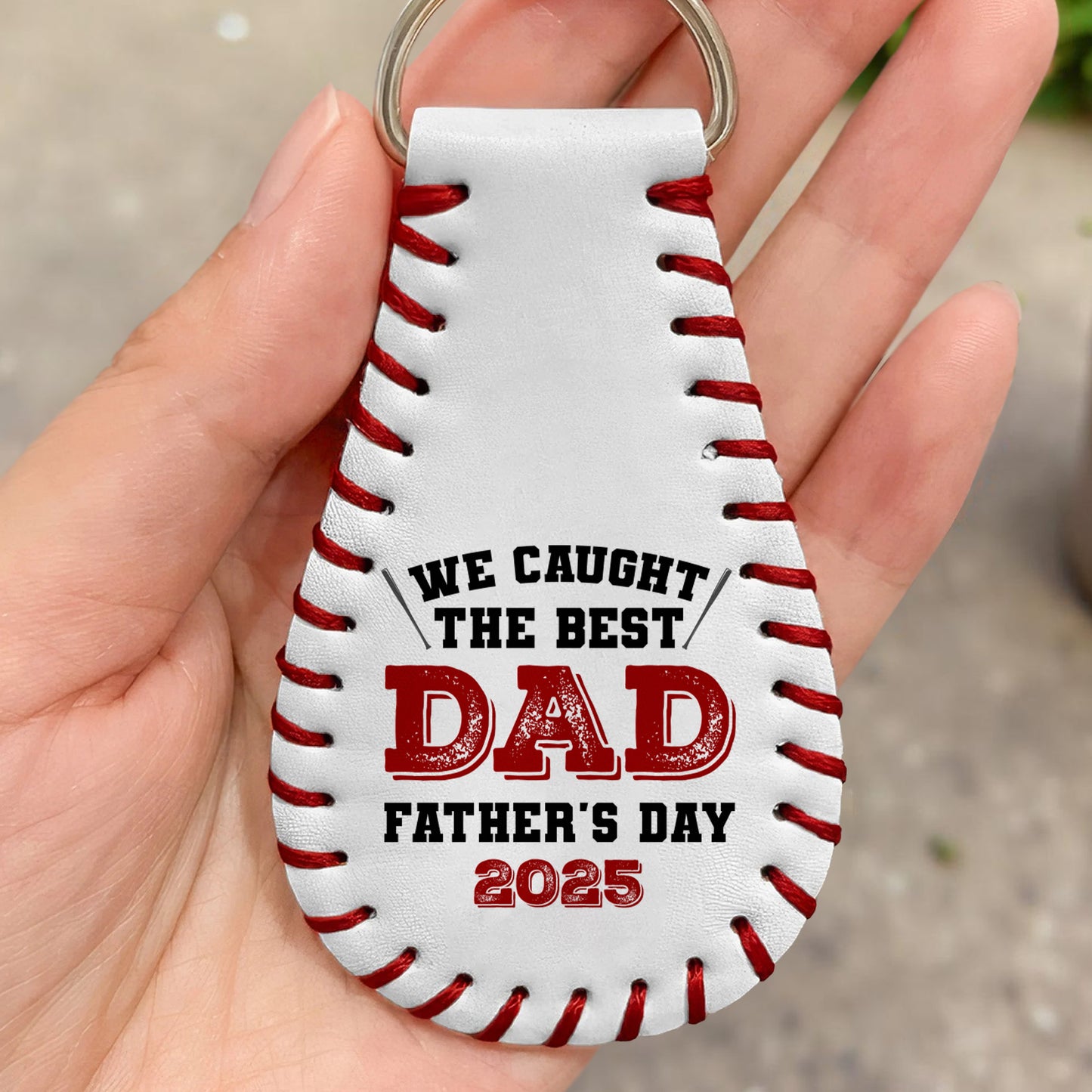 We Caught The Best Dad Father's Day, Baseball And Baseball Glove