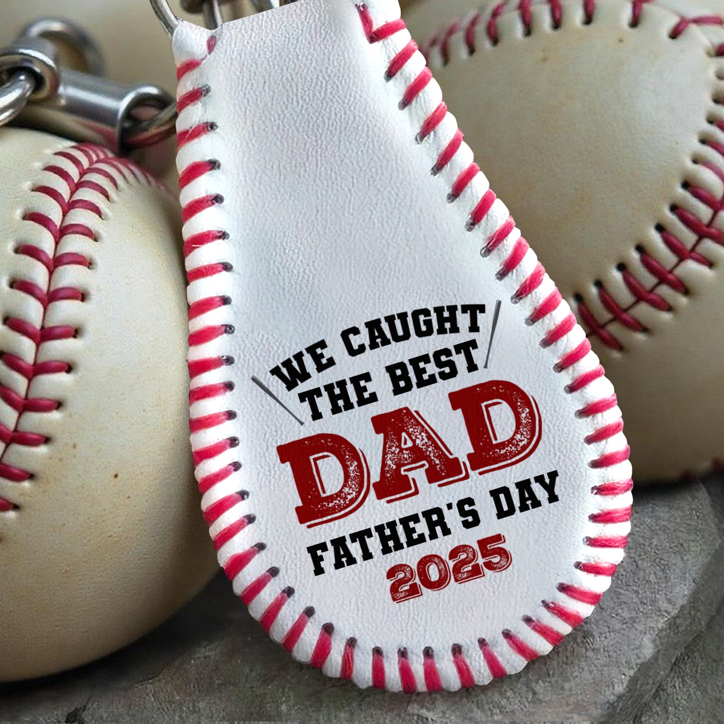 We Caught The Best Dad Father's Day, Baseball And Baseball Glove