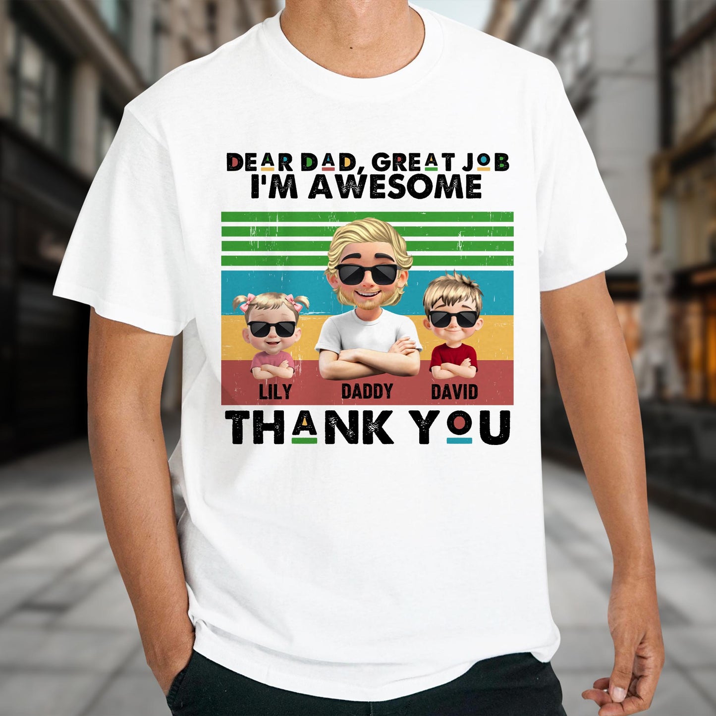 Dear Dad, Great Job We're Awesome Thank You, Cartoon Figures And Sunglasses - Personalized Custom Unisex T-shirt, Hoodie - DAD106_WBAS