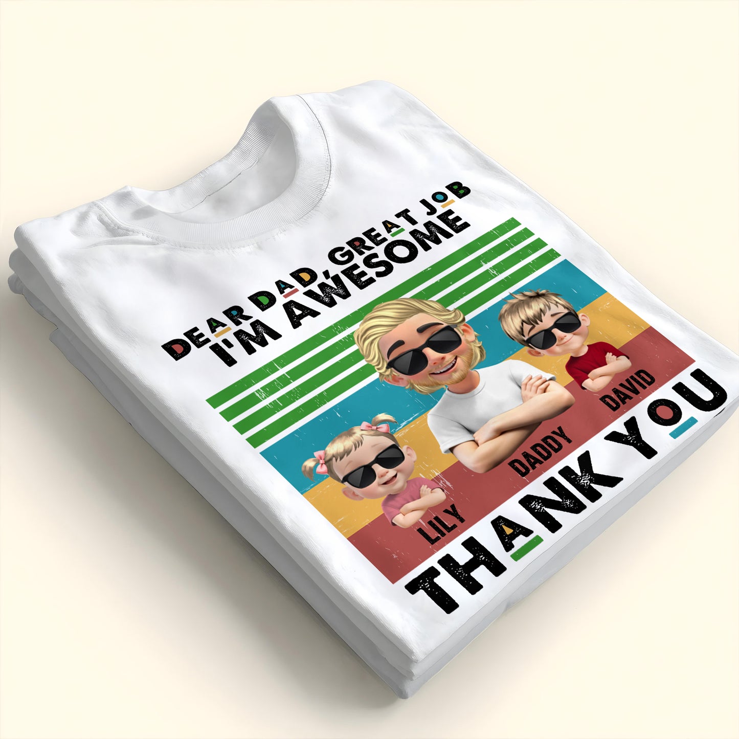 Dear Dad, Great Job We're Awesome Thank You, Cartoon Figures And Sunglasses - Personalized Custom Unisex T-shirt, Hoodie - DAD106_WBAS