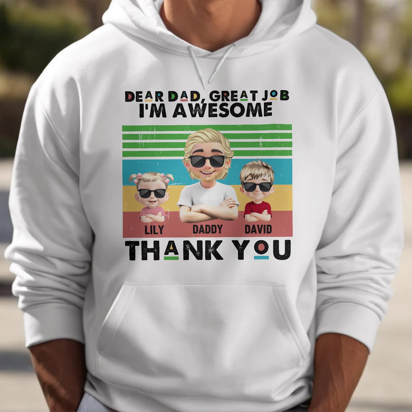 Dear Dad, Great Job We're Awesome Thank You, Cartoon Figures And Sunglasses - Personalized Custom Unisex T-shirt, Hoodie - DAD106_WBAS