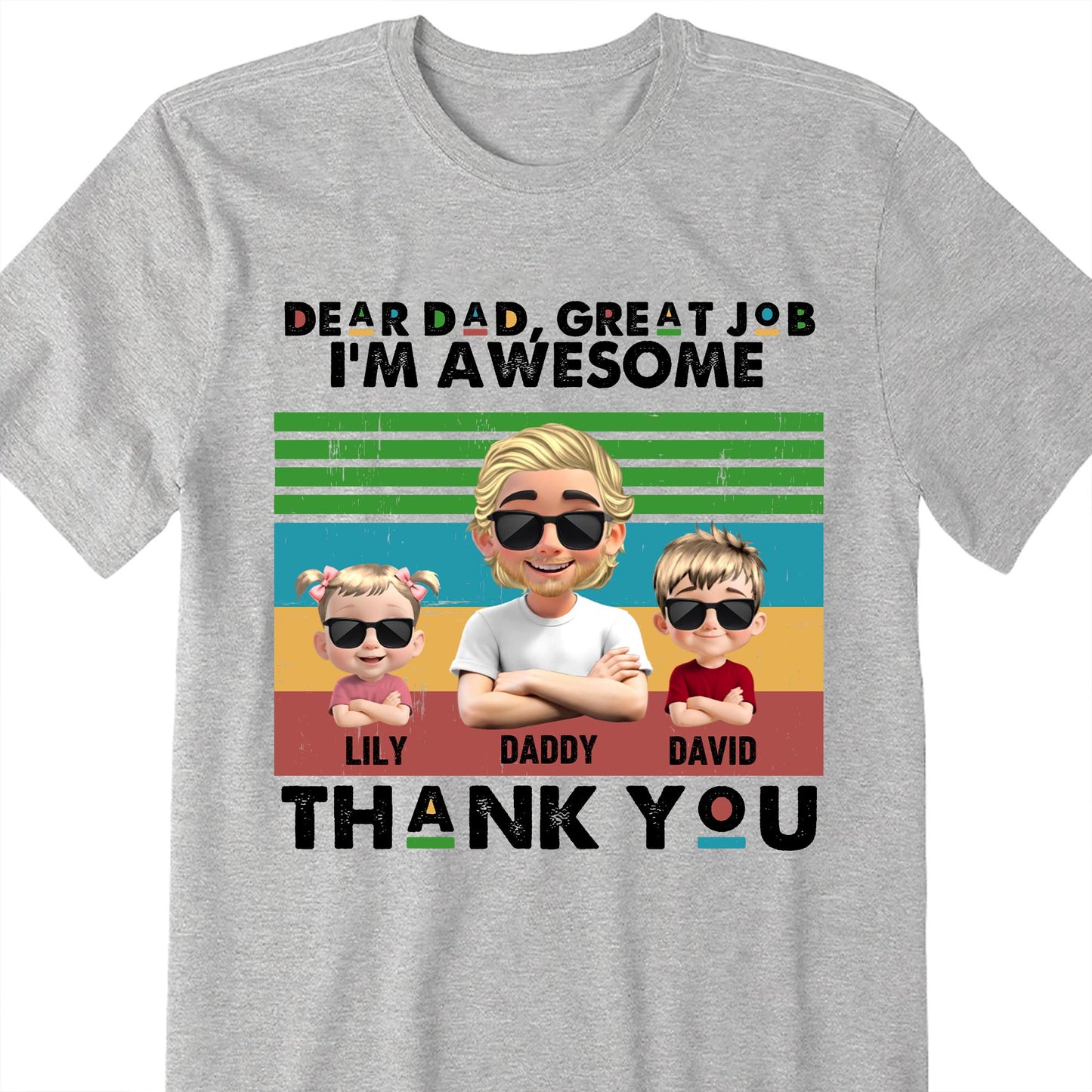 Dear Dad, Great Job We're Awesome Thank You, Cartoon Figures And Sunglasses - Personalized Custom Unisex T-shirt, Hoodie - DAD106_WBAS
