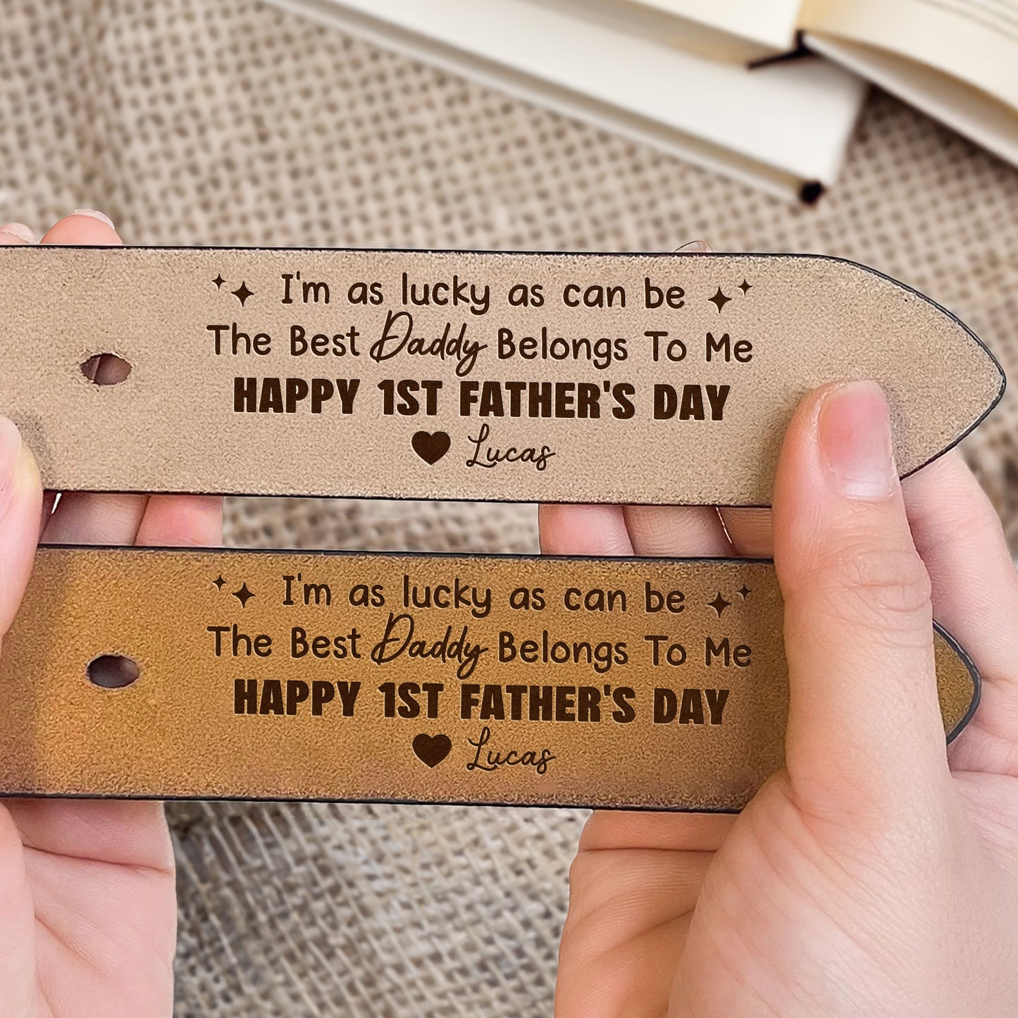 I'm As Lucky As Can Be, The Best Daddy Belongs To Me, Happy 1st Father's Day