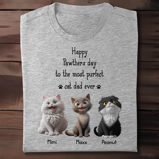 Happy Pawther's Day To The Most Purfect Cat Dad Ever, Cats