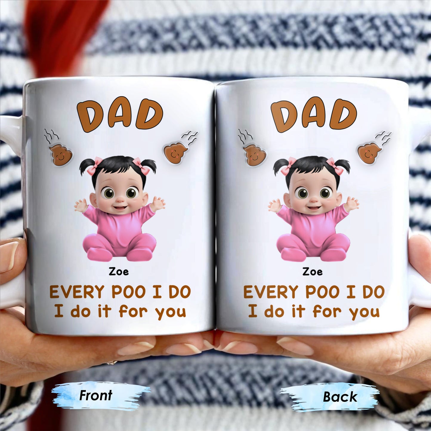 Every Poo I Do I Do It For You, Baby and Poo Emoji
