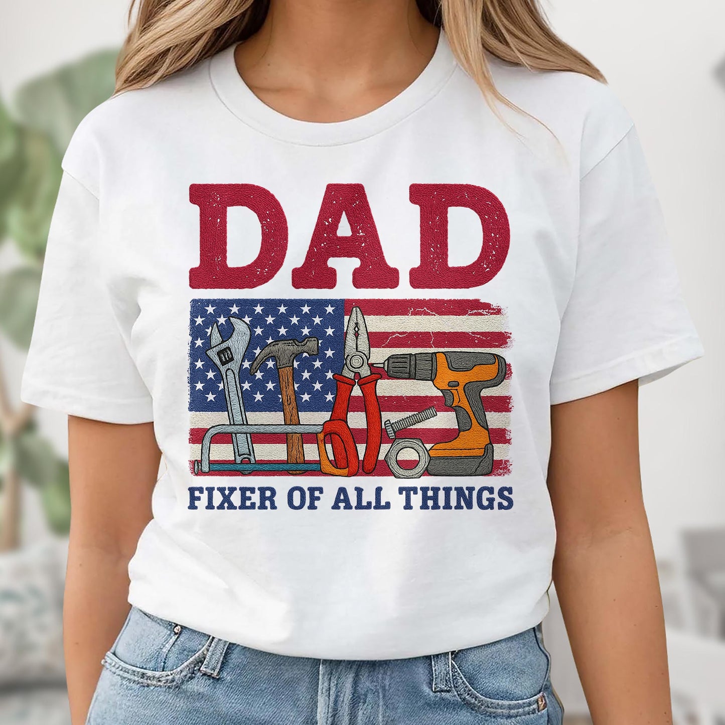 DAD Fixer of All Things, Tools and American Flag