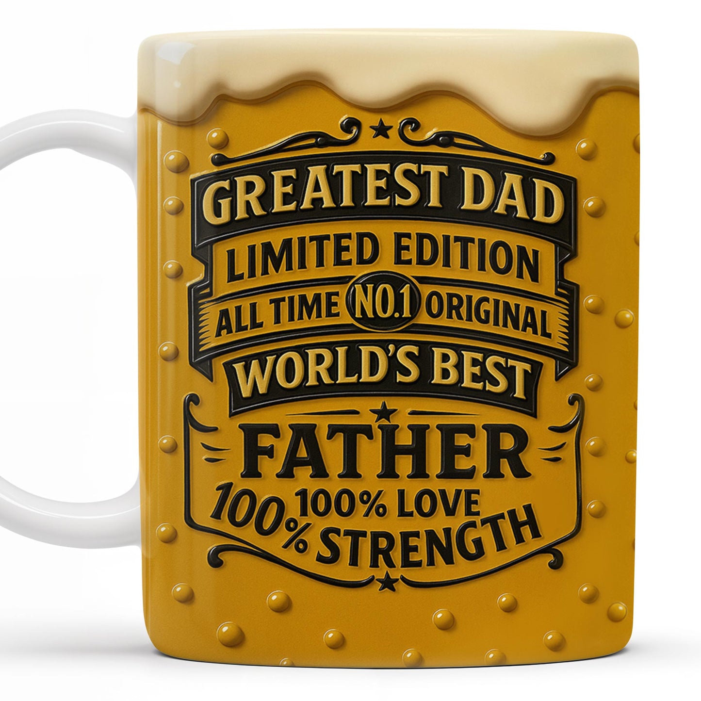 Greatest Dad, Limited Edition, All Time No.1 Original, World's Best Father, Beer Mug Design - Personalized Custom Coffee Mug - DAD129_MG