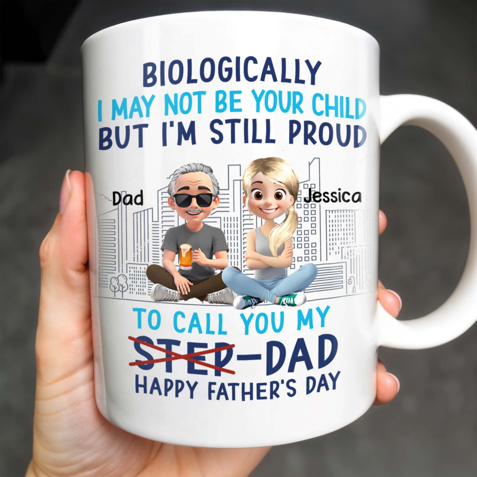 Biologically I May Not Be Your Child But I'm Still Proud To Call You My Step-Dad, Cartoon Characters and City Skyline
