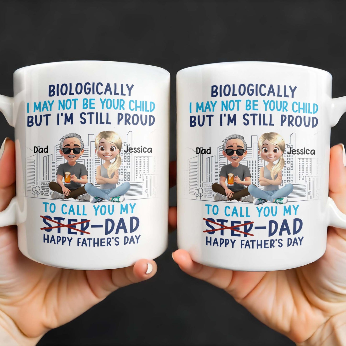 Biologically I May Not Be Your Child But I'm Still Proud To Call You My Step-Dad, Cartoon Characters and City Skyline