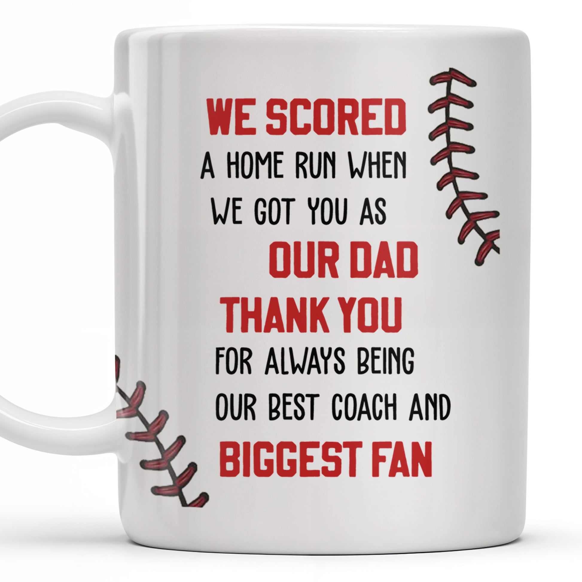 We Scored A Home Run When We Got You As Our Dad, Baseball Stitches And Uniforms