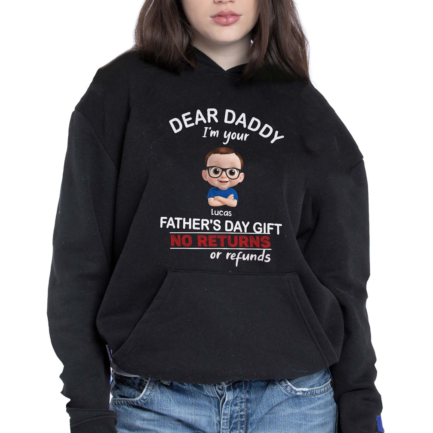 Dear Daddy I'm Your Father's Day Gift No Returns Or Refunds, Cartoon Child