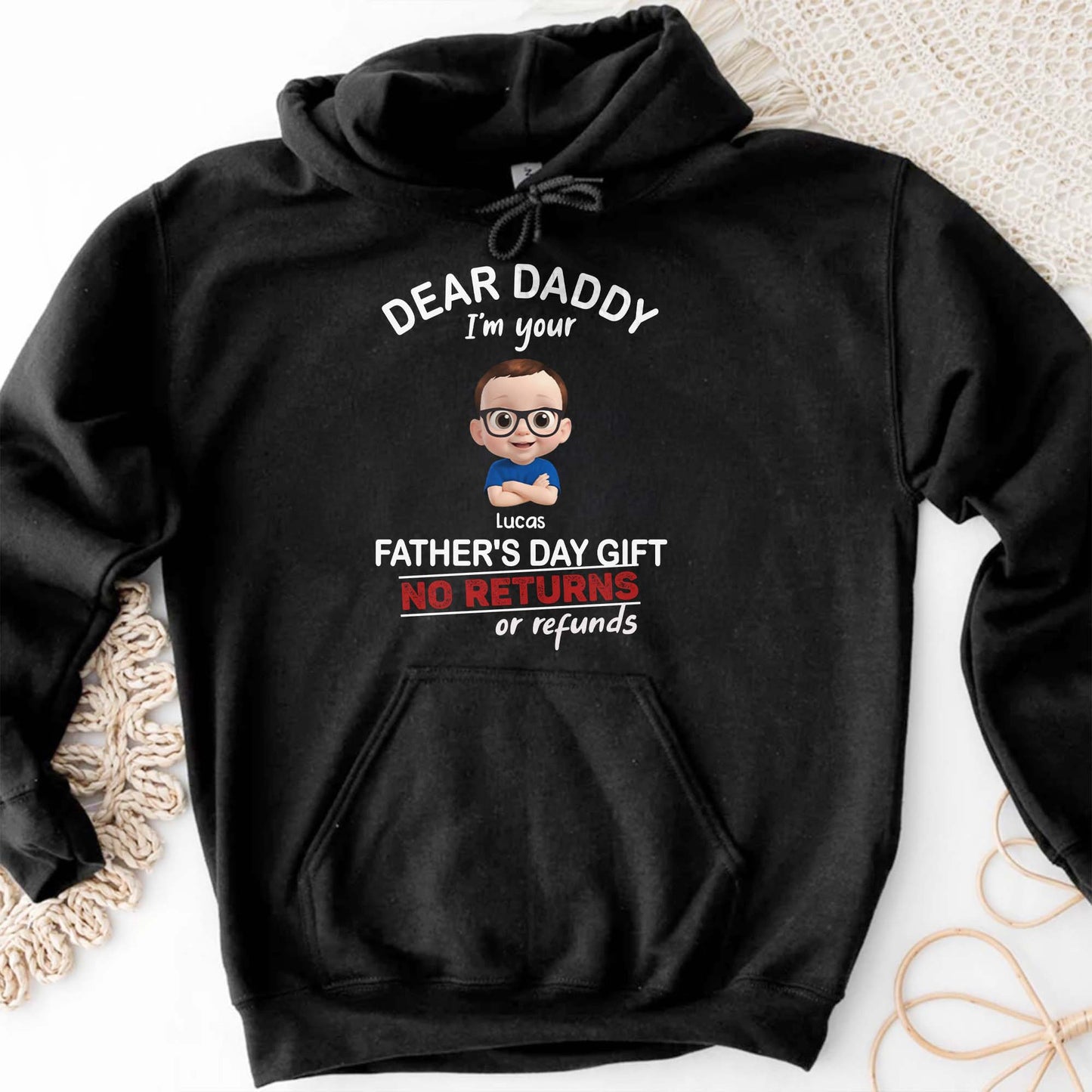 Dear Daddy I'm Your Father's Day Gift No Returns Or Refunds, Cartoon Child