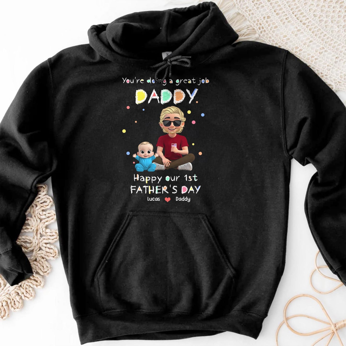 You're Doing A Great Job Daddy, Happy Our 1st Father's Day, Cartoon Figures - Personalized Custom Unisex T-shirt, Hoodie - DAD148_BBAS