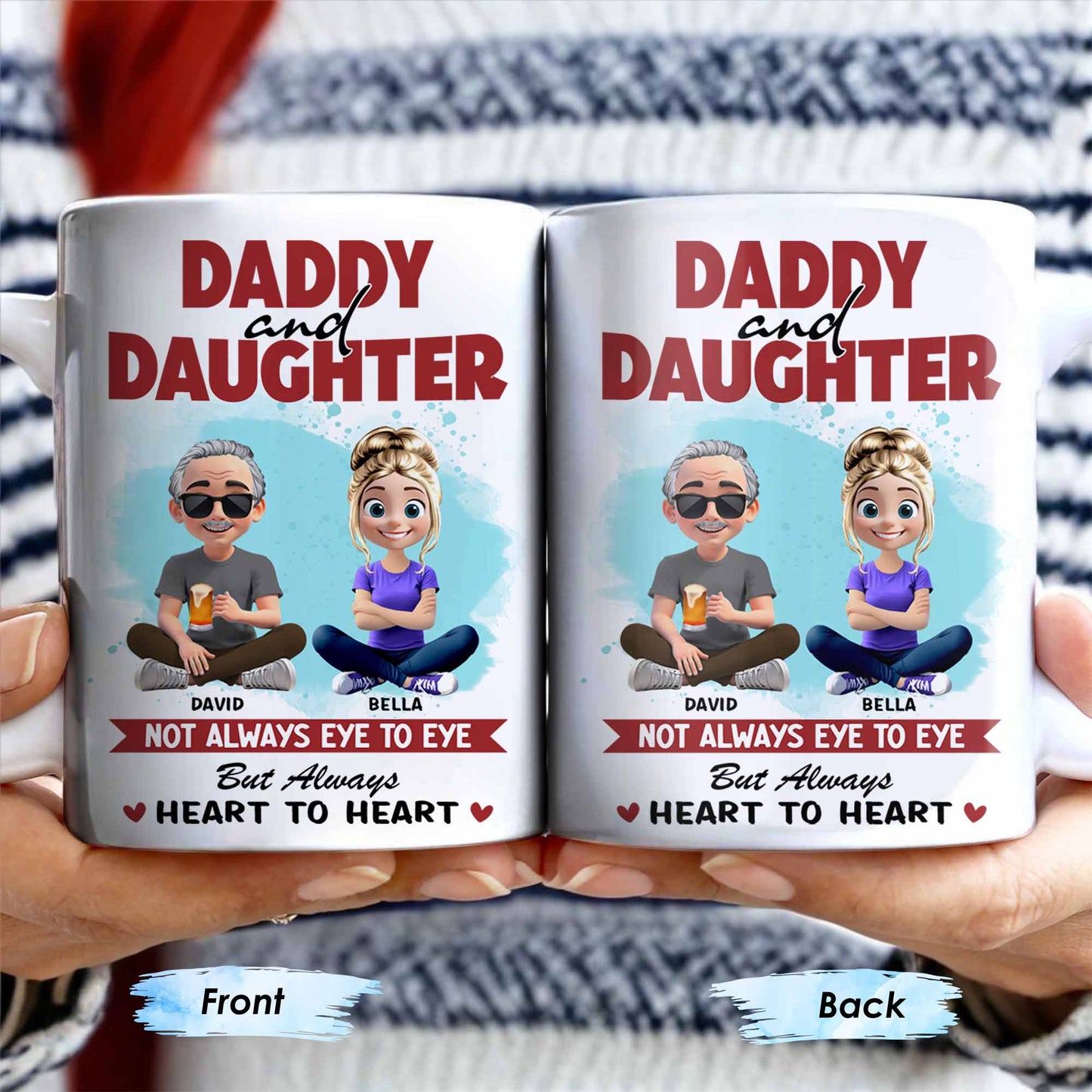 Daddy And Daughter, Not Always Eye To Eye But Always Heart To Heart