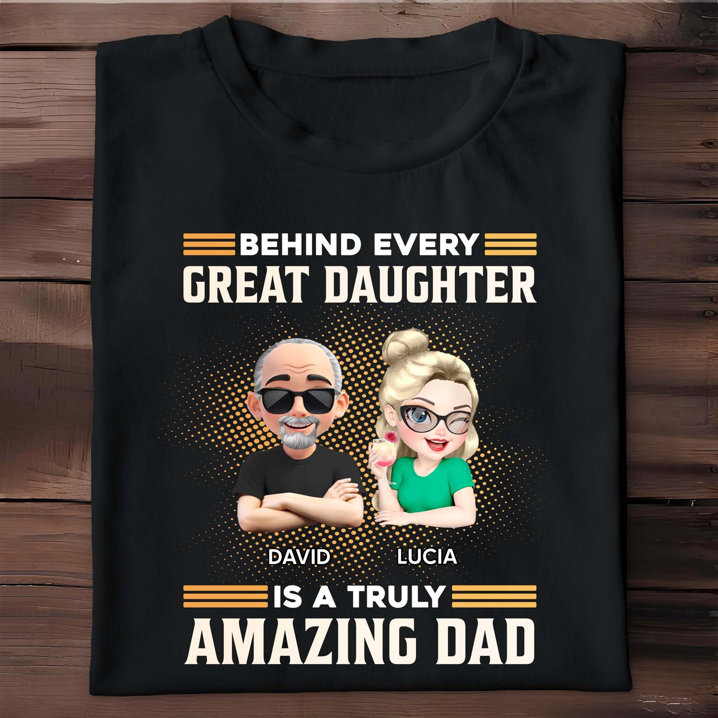 Behind Every Great Daughter Is A Truly Amazing Dad, Cartoon Characters