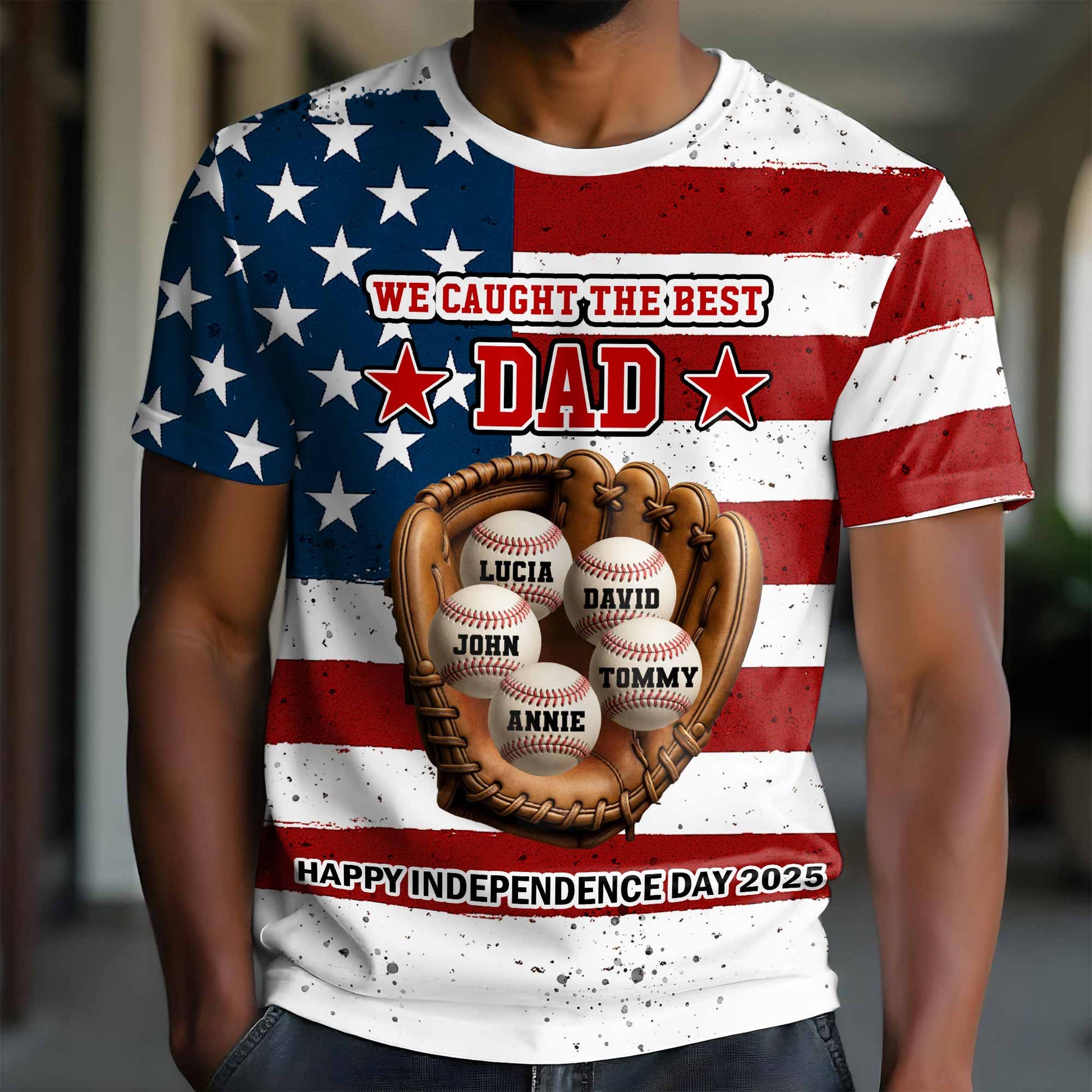 We Caught The Best Dad Happy Independence Day Shirt