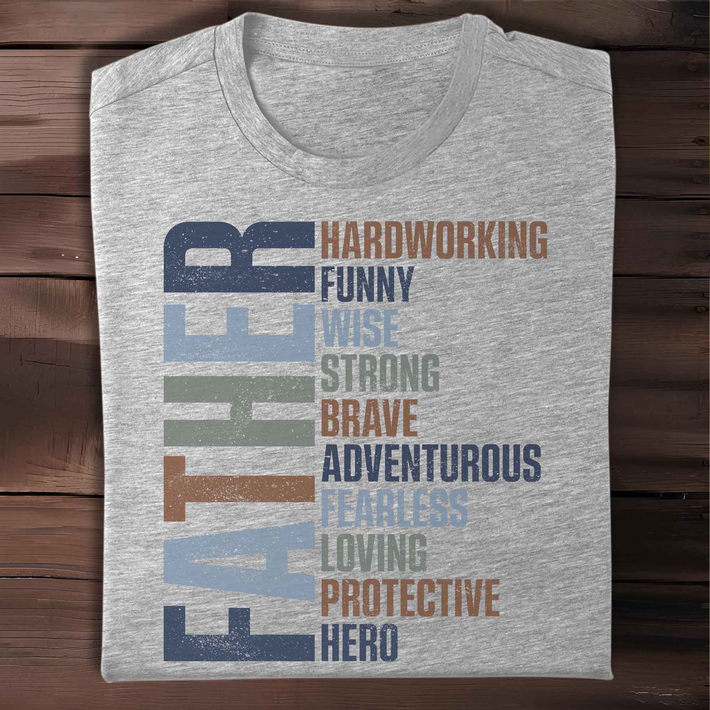 Father Attributes Hero Protector Hoodie - Personalized Custom Unisex T-shirt, Hoodie - DAD198_WBAS