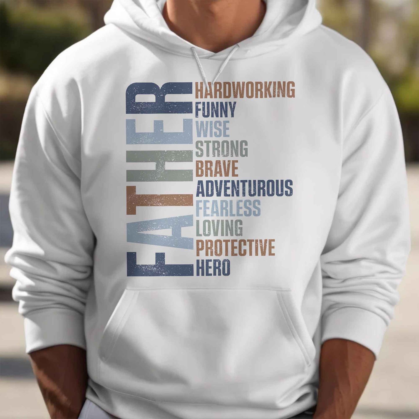 Father Attributes Hero Protector Hoodie - Personalized Custom Unisex T-shirt, Hoodie - DAD198_WBAS
