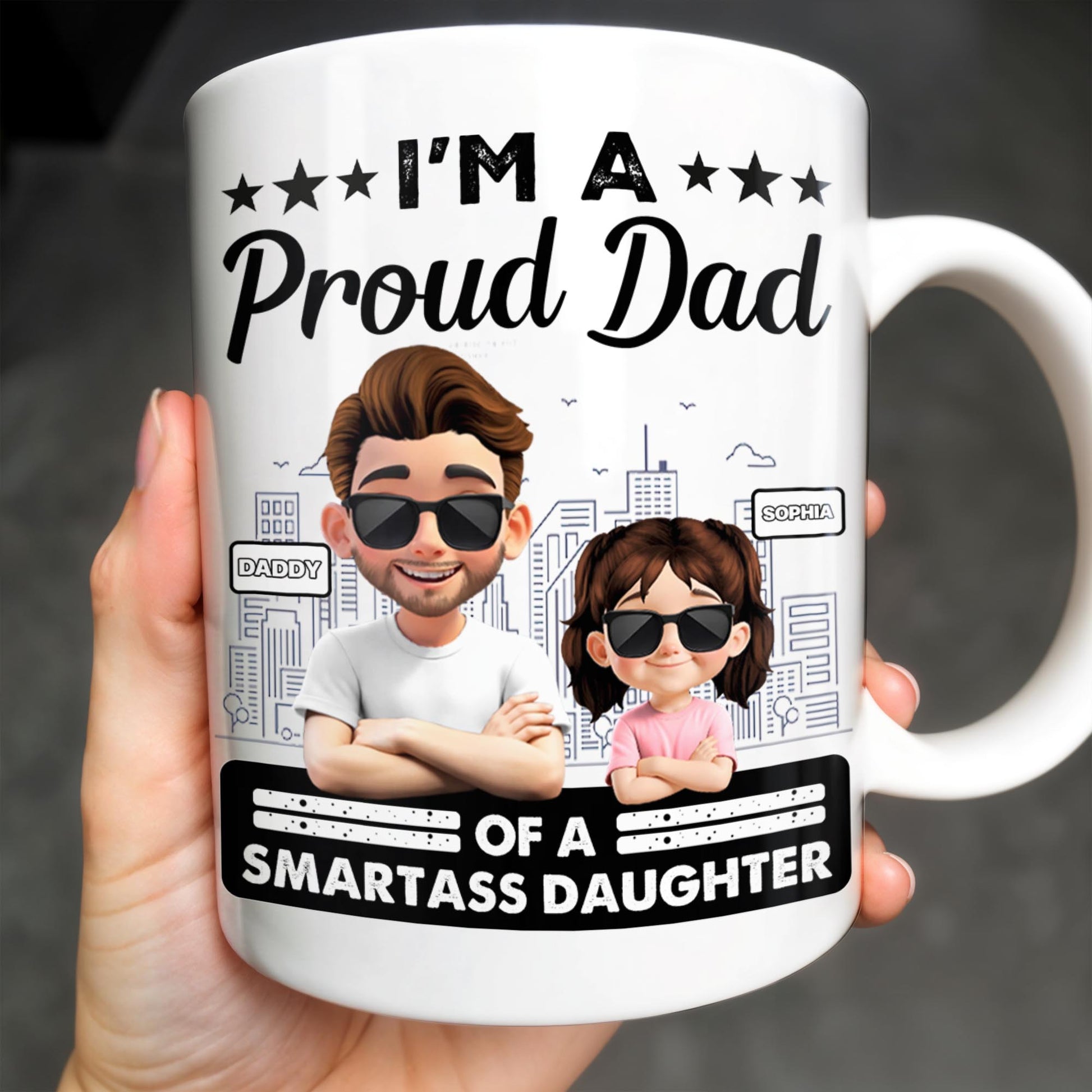 I'm A Proud Dad Of A Smart Daughter, Cityscape Design