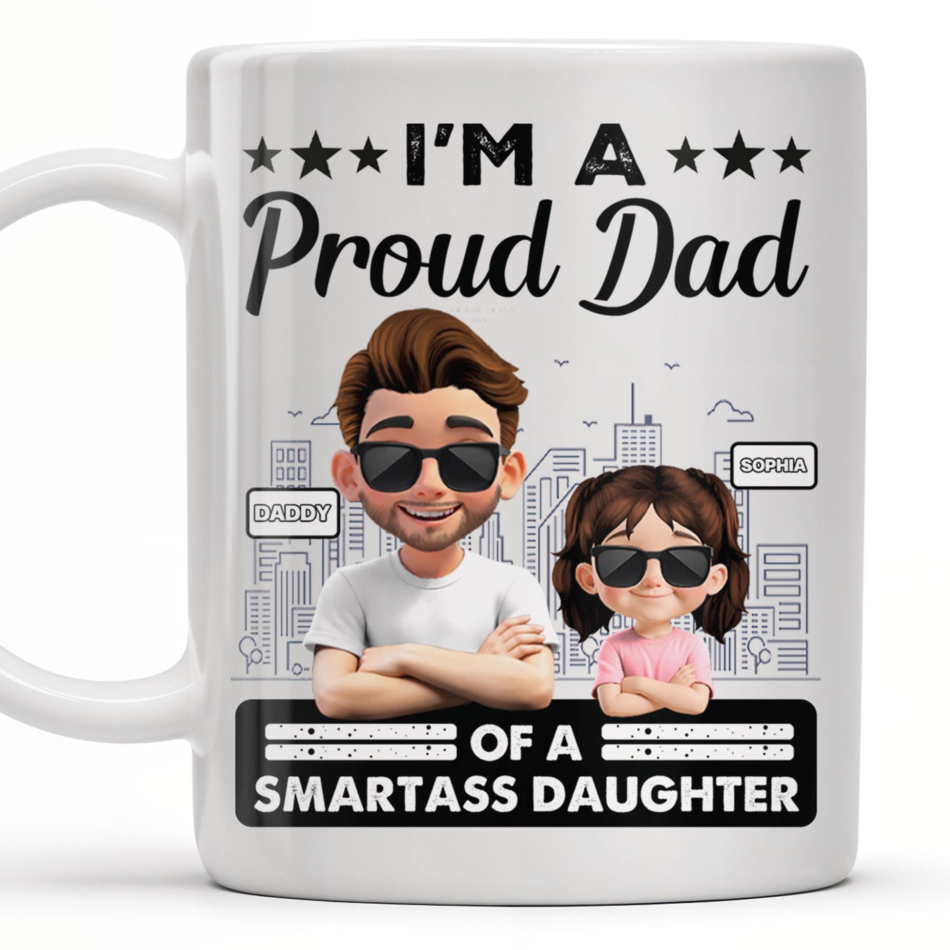 I'm A Proud Dad Of A Smart Daughter, Cityscape Design