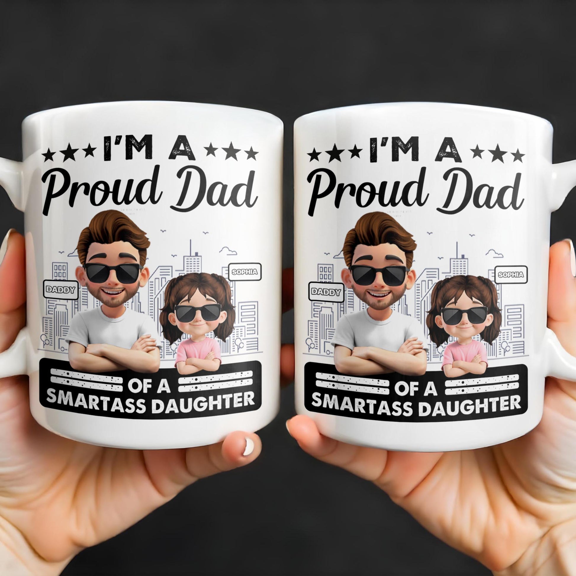 I'm A Proud Dad Of A Smart Daughter, Cityscape Design